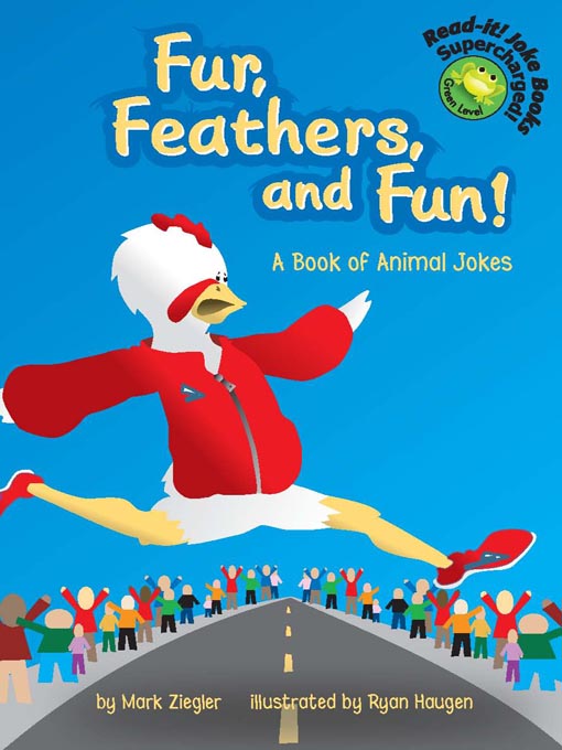Title details for Fur, Feathers, and Fun! by Mark Ziegler - Available